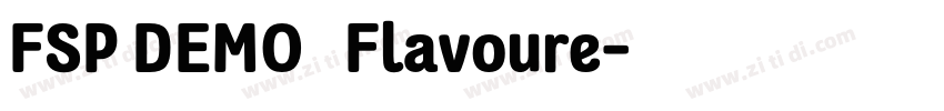 FSP DEMO   Flavoure字体转换